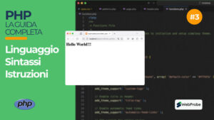 PHP: 3 Guida Completa alla Sintassi PHP: Dalle Basi alle Funzioni Avanzate
